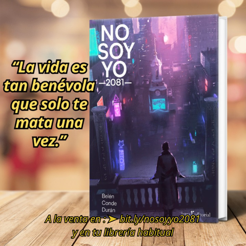 "La vida es tan benévola que solo te mata una vez."
