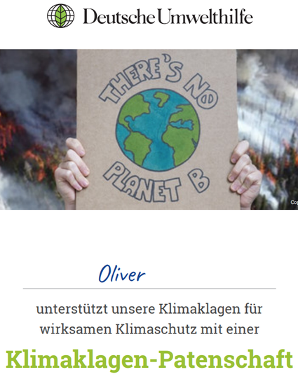 Urkunde der Deutschen Umwelthilfe: "Oliver unterstützt unsere Klimaklagen für wirksamen Klimaschutz mit einer Klimaklagen-Patenschaft"