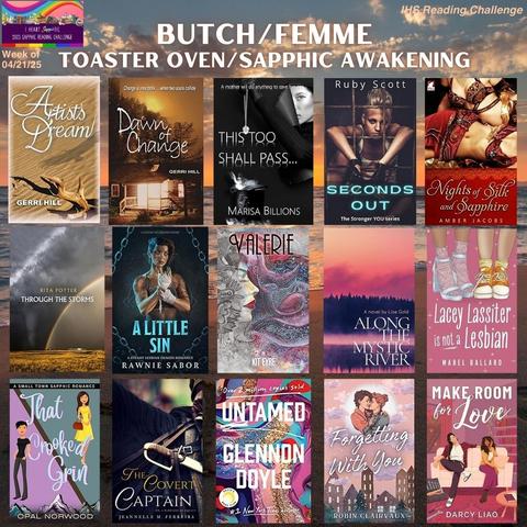 Book covers for the I Heart SapphFic reading challenge category for the week of 04/21/25 on a shoreline/distant horizon background: Toaster Oven/Sapphic Awakening.