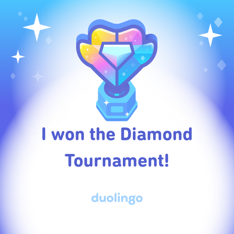 I won the Diamond Tournament! duolingo