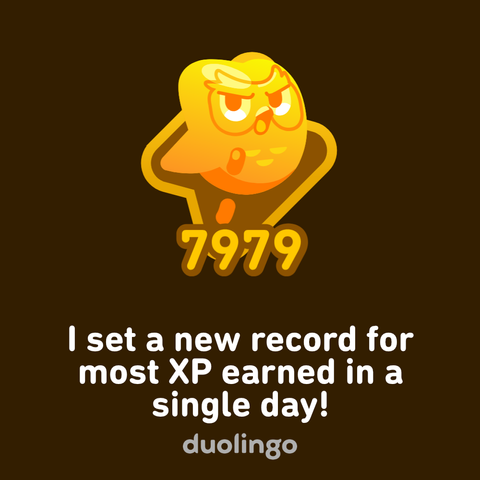 I set a new record for most X.P. earned in a single day: 7979 X.P.