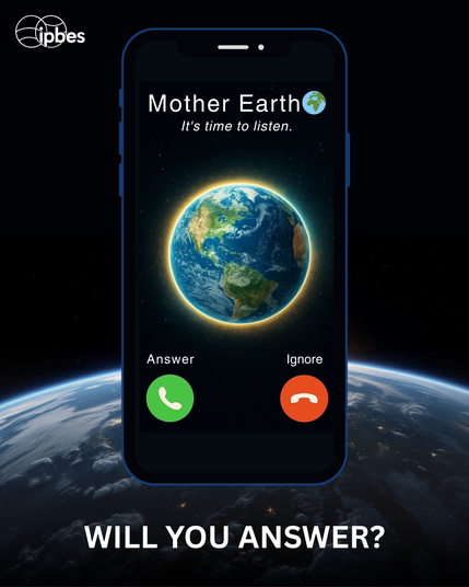 An image showing a smartphone interface against a dark space background. The phone displays an incoming call screen with "Mother Earth" as the caller, accompanied by an Earth emoji. Below the caller ID is the text "It's time to listen." The center shows a detailed image of Earth from space, focusing on the Americas, with a glowing golden rim. Two call buttons are shown: a green "Answer" button on the left and a red "Ignore" button on the right. The IPBES logo appears in the top left corner. Below the phone is white text reading "WILL YOU ANSWER?" The background shows the curve of Earth's horizon with stars visible in space.