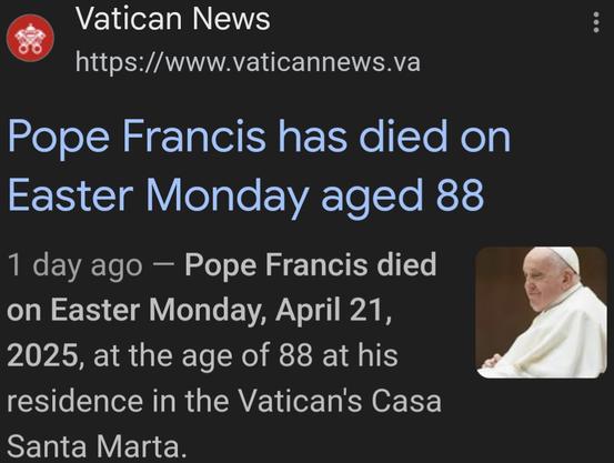 Headline: Pope Francis has died on Easter Monday aged 88. With pic of Pope Francis.