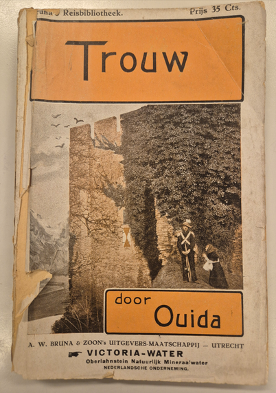 Omslag van "Trouw" door Ouida. Gehavende pulp-uitgave van uitgeverij Bruna.