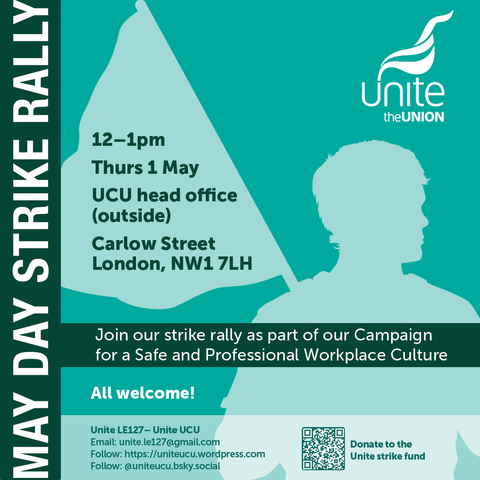 Image promoting our strike rally from 12-1pm on 1 May 2025 outside UCU head office in London.