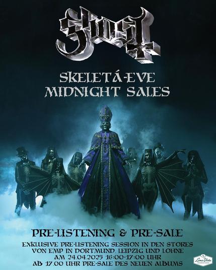 Grafik mit Text zur Ankündigung von Pre-Listening Sessions in allen EMP Stores: Ghost - Skeletá-eve midnight sales. Pre-Listening & Pre-Sale. Exklusive Pre-Listening-Session in den Stores von EMP in Dortmund, Leipzig und Lohne. Am 24.04.2025 von 16:00 Uhr bis 17:00 Uhr. Ab 17 Uhr Pre-Sale des neuen Albums. Als Key-Grafik wurde mittig des Bildes ein aktuelles Bandfoto von Ghost verwendet, das den Frontmann als Papa V Perpetua in einer edelsteinbesetzten Robe mit passender Mitra zeigt. Im Hintergrund um ihn herum befinden sich weitere Personen in den Ghost-typischen Bekleidungen als nameless Ghouls. Zwei von ihnen haben Flügel, die an Schwingen von Wasserspeiern erinnern.