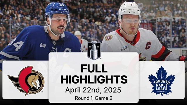 NHL Highlights | Senators vs. Maple Leafs | Gm 2 | April 22, 2025