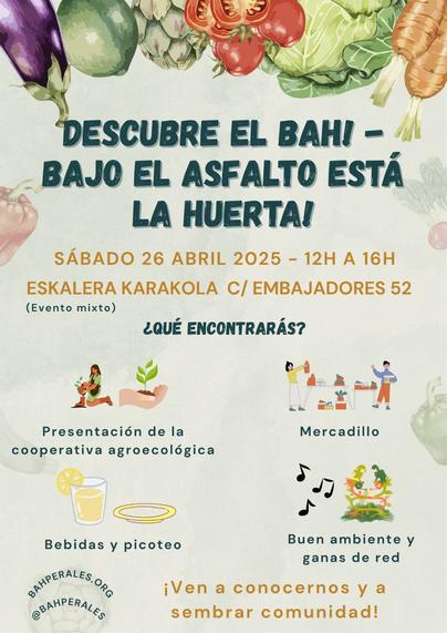 Descubre el BAH! Bajo el Asfalto está la Huerta