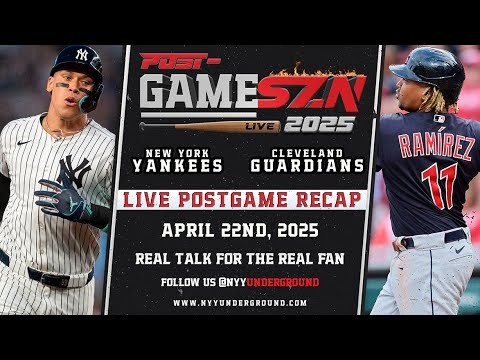 Post GameSZN: New York Yankees vs. Cleveland Guardians - Recap and Highlights 4/22/25