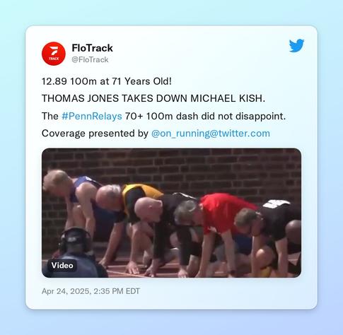 12.89 100m at 71 Years Old!

THOMAS JONES TAKES DOWN MICHAEL KISH.

The #PennRelays 70+ 100m dash did not disappoint.

Coverage presented by @on_running https://t.co/THAQ7QPHAF