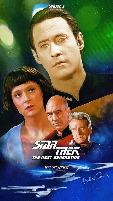 A fan poster for Star Trek The Next Generation episode The Offspring, featuring the face of Data, a young woman, Picard, and an older man arranged in front of a colorfull star field.