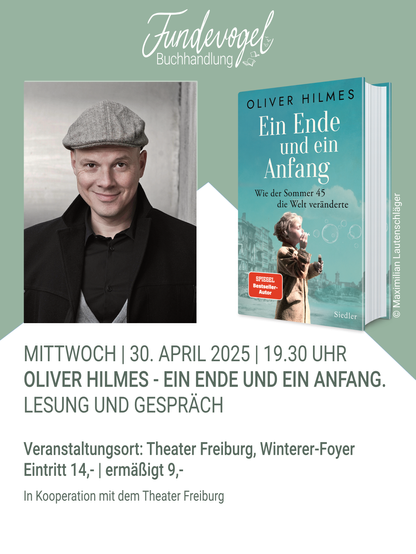 Oliver Hilmes - Ein Ende und ein Anfang