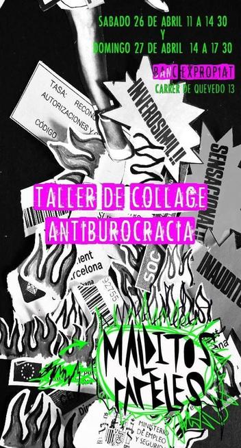 MALDITOS PAPELES! Taller de collage antiburocracia