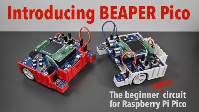 YouTube thumbnail image showing the title 'Introducing BEAPER Pico' above an image of two 3D-printed robot circuits. Subtitle at the bottom says 'The beginner robot circuit for Raspberry Pi Pico'.