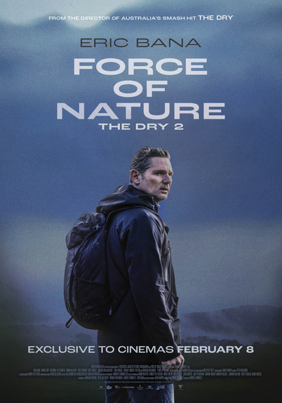 "Force of nature: the dry 2" di Robert Connolly, 112 minuti, 2024.

- Cinque donne partono per un'escursione di teambuilding sulle montagne boscose dell'Australia meridionale, ma ne tornano solo quattro. Manca Alice, un'informatrice in incognito, a cui l'agente federale Aaron Folk ha affidato il compito di recuperare dati che comprovino gli affari illeciti della compagnia che organizza l'escursione. - da themoviedb.org 

L'immagine è un poster del film intitolato "Force of Nature: The Dry 2," con protagonista Eric Bana. Il poster ritrae Eric Bana con una giacca scura e uno zaino, davanti a uno sfondo di cielo nuvoloso e un paesaggio nebbioso. Il testo presente include:
"FROM THE DIRECTOR OF AUSTRALIA'S SMASH HIT THE DRY"
"ERIC BANA"
"FORCE OF NATURE: THE DRY 2"
"EXCLUSIVE TO CINEMAS FEBRUARY 8".

Descrizione generata con AI.