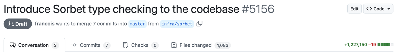 Screenshot from the GitHub pull request screen. The PR's title is "Introduce Sorbet type checking to the codebase'. The diff stats are "+1,227,150 lines, -19 lines".