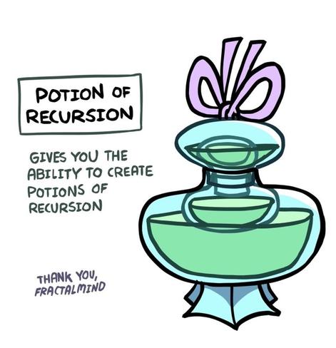 <bottle with purple ribbon, containing green fluid, containing itself>
Potion of Recursion
Gives you the ability to create Potions of Recursion
thank you fractalmind