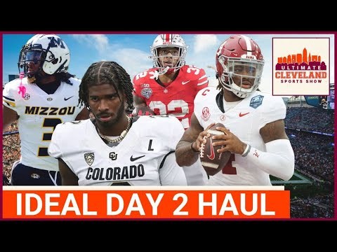 What is the IDEAL scenario for the Cleveland Browns on Day 2 of the NFL Draft?
