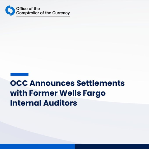 OCC ANNs Settlements with former Wells Fargo Internal Auditors: