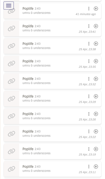 List of recent listens, showing the song "Poplife" by umru and underscores has been played 10 times kn a row