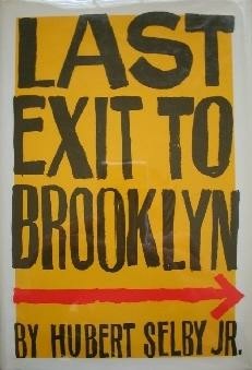 1st edition cover to Last Exit to Brooklyn, in yellow. By http://www.biblio.com/books/32281322.html, Fair use, https://en.wikipedia.org/w/index.php?curid=23419447