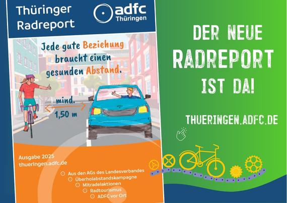 Das Bild ist zweigeteilt:

Links ist das Deckblatt des aktuellen Radreports abgebildet.

Rechts daneben:
Der neue Radreport ist da!
thueringen.adfc.de
Darunter (stilisiert): Fahrrad, Fahrradkette, Kettenblätter, Ritzel