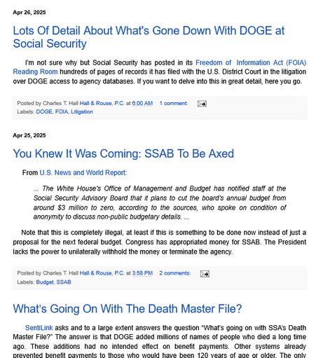 Screenshot ofthe most recent articles at Social Security News Blog:
26 April: "Lots Of Detail About What's Gone Down With DOGE at Social Security"
25 April: "You Knew It Was Coming: SSAB To Be Axed"
25 April: "What’s Going On With The Death Master File?"