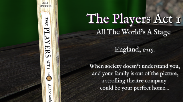A 3D rendering of a book on a wooden stage in front of a green curtain. The book is "The Players - Act 1" by Amy Sparkes and we're looking at the spine.
The wooden planks of the stage are created from a photograph of scaffold planks and in this image the stage has been given texture and looks much more like rough wood than the other image.
There is also text on the image which is not important, but reads:
The Players Act 1
All The World's A Stage
England, 1715.
When society doesn't understand you,
and your family is out of the picture,
a strolling theatre company
could be your perfect home...