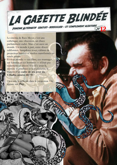 Russ Meyer et Cthulhu ? Non, vous n'avez pas osé faire ça ?
