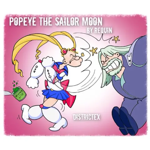 "I'm Popeye the Sailor Moon"