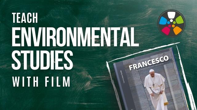 Over a green chalkboard background, white text says: "Teach Environmental Studies with Film." The Journeys in Film Curriculum Guide for Francesco is in the bottom right corner. The Journeys logo is in the top right corner.