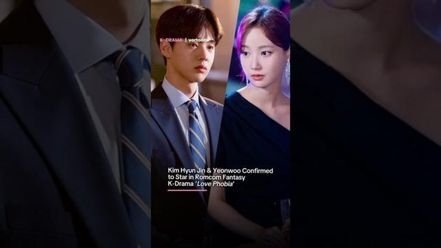 #kimhyunjin & #yeonwoo new Drama 'Love Phobia'