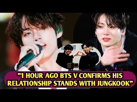 "Unbelievable"😳1 Hour Ago Taehyung Confirms His Relationship Stands With Jungkook.