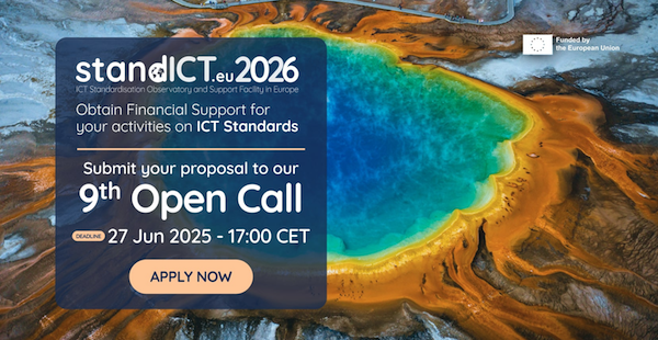StandICT.eu 2026 9th Open Call- submit your proposal. Obtain financial support for your activities in ICT standards.