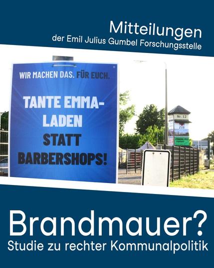 Titelblatt der "Mitteilungen der Emil Julius Gumbel Forschungsstelle": Brandmauer? Studien zu rechter Kommunalpolitik.