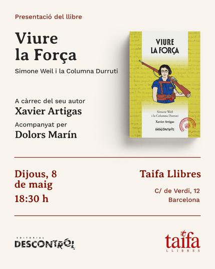 Presentació del llibre 'Viure la Força. Simone Weil i la Columna Durruti'