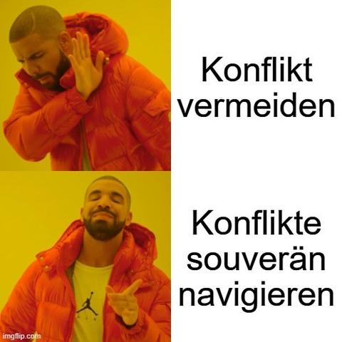 The image is a two-panel meme featuring a man in a bright red puffer jacket. In the top panel, the man is making a dismissive gesture with his hand raised, accompanied by the text "Konflikt vermeiden" (Avoid conflict). In the bottom panel, the man is smiling and pointing with his index finger, with the text "Konflikte souverän navigieren" (Navigate conflicts with sovereignty). The background is a solid yellow color, and the man is wearing a white t-shirt with a black logo. The meme contrasts the avoidance of conflict with the confident navigation of conflicts.