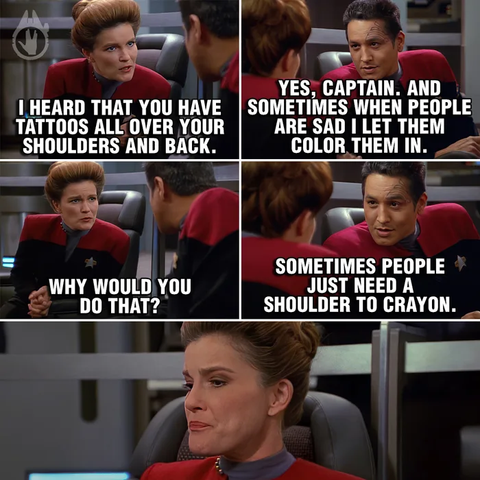 screenshot of startrek with five panels, featuring captain Janeway and Chakotay . they are leaning towards each other in the first four panels. they are in two columns. the left column with janeway asking questions, and right colum with chakotay answering. the last panel just shows janeway, no dialog. 

the dialog is 
"i heard that you have tattoos all of your shoulders and back", 
"yes captain and sometimes when people are sad i let them color them in"
"why would you do that?'
"sometimes people just need a shoulder to crayon"