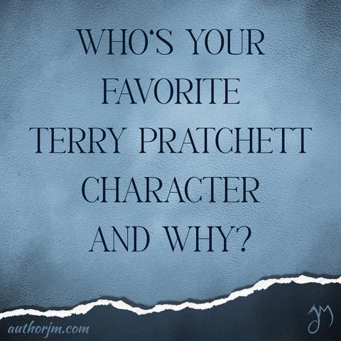 Text on blue background: who's your favorite Pratchett character and why?