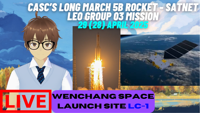Daniel Suguwa, an indie VTuber, showing the thumbnail for the stream of CASC's Long March 5B rocket - SatNet LEO Group 03 (Hulianwang Digui) satellites mission launch.