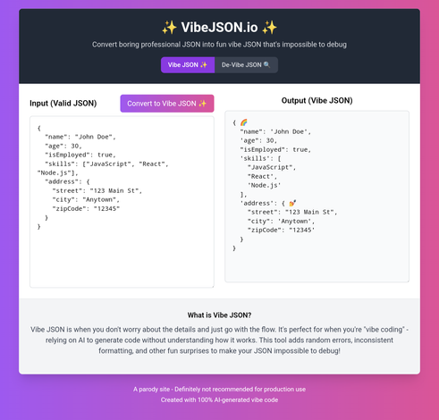 Vibe coding?? Naaah. Vibe JSON. Screenshot of standard conversion form side by side. Left side is some basic JSON, right side is chaotic broken JSON one might expect from a LLM.