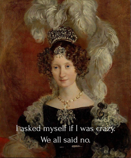 Portrait of an aristocratic woman 1830’s? Colors rust and black curly reddish brown hair parted in middle curls either side , high headdress with plumes sticking  up and falling to left shoulder “ I asked myself if I was crazy. We all said no.”