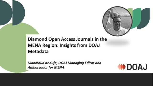 Title of article: Diamond open access journals in the MENA Region: Insights from DOAJ metadata
And photo of author Mahmoud Khalifa