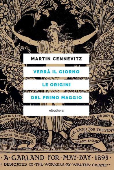 le origini storiche del primo maggio