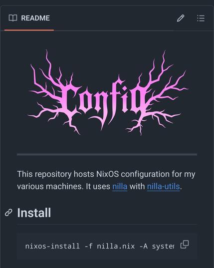 Screenshot of my NixOS configuration repository README.md containing a pink logo saying "config" in the style of a death metal band logo.