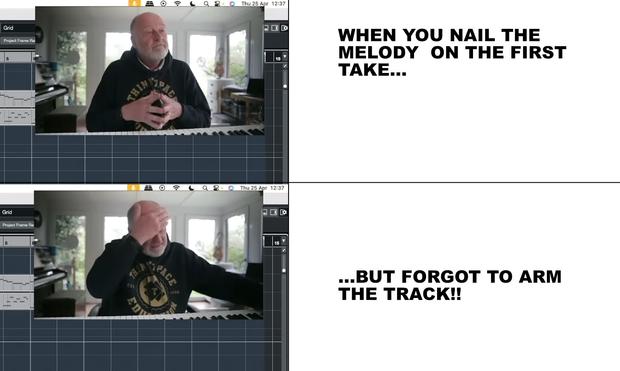 Two-part meme featuring Guy Michelmore. Top image: He looks proud while viewing his Cubase timeline with the caption, 'When You Nail The Melody On The First Take...' Bottom image: He facepalms with the caption, '...But Forgot to arm the track!!!'