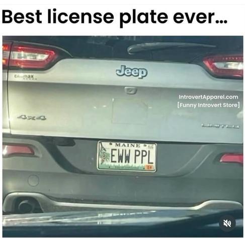 Photo of the back of a Jeep 4x4 vehicle with a Maine license plate that reads, “EWW PPL.”