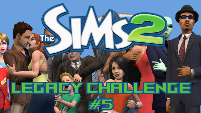 The Sims 2 Logo over a picture of a variety of sims in  different poses on a blue background. Text below reads: Legacy Challenge #5