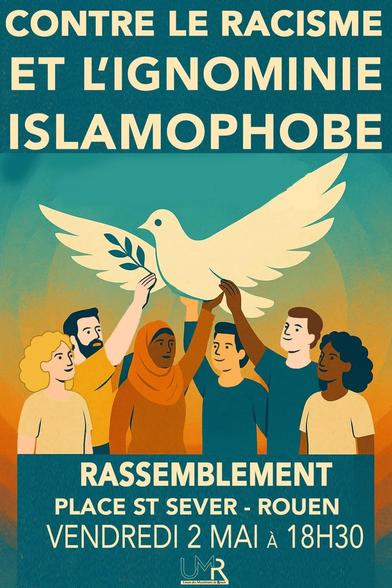 Rassemblement contre le racisme et l'ignominie islamophobe