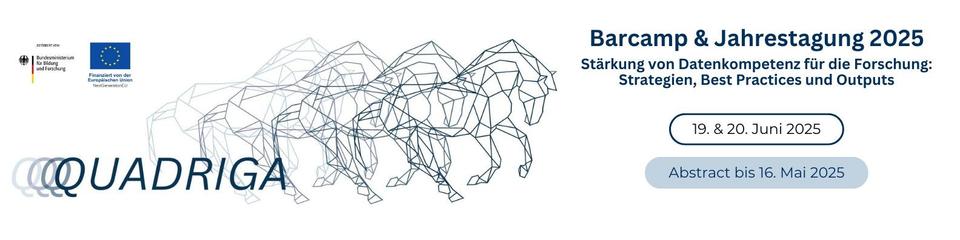 Ankündigungsbild mit Text: Barcamp und Jahrestagung 2025: Stärkung von Datenkompetenzen für die Forschung: Strategien, Best Practices und Outputs. 19. & 20. Juni 2025. Abstracts bis 16. Mai 2025